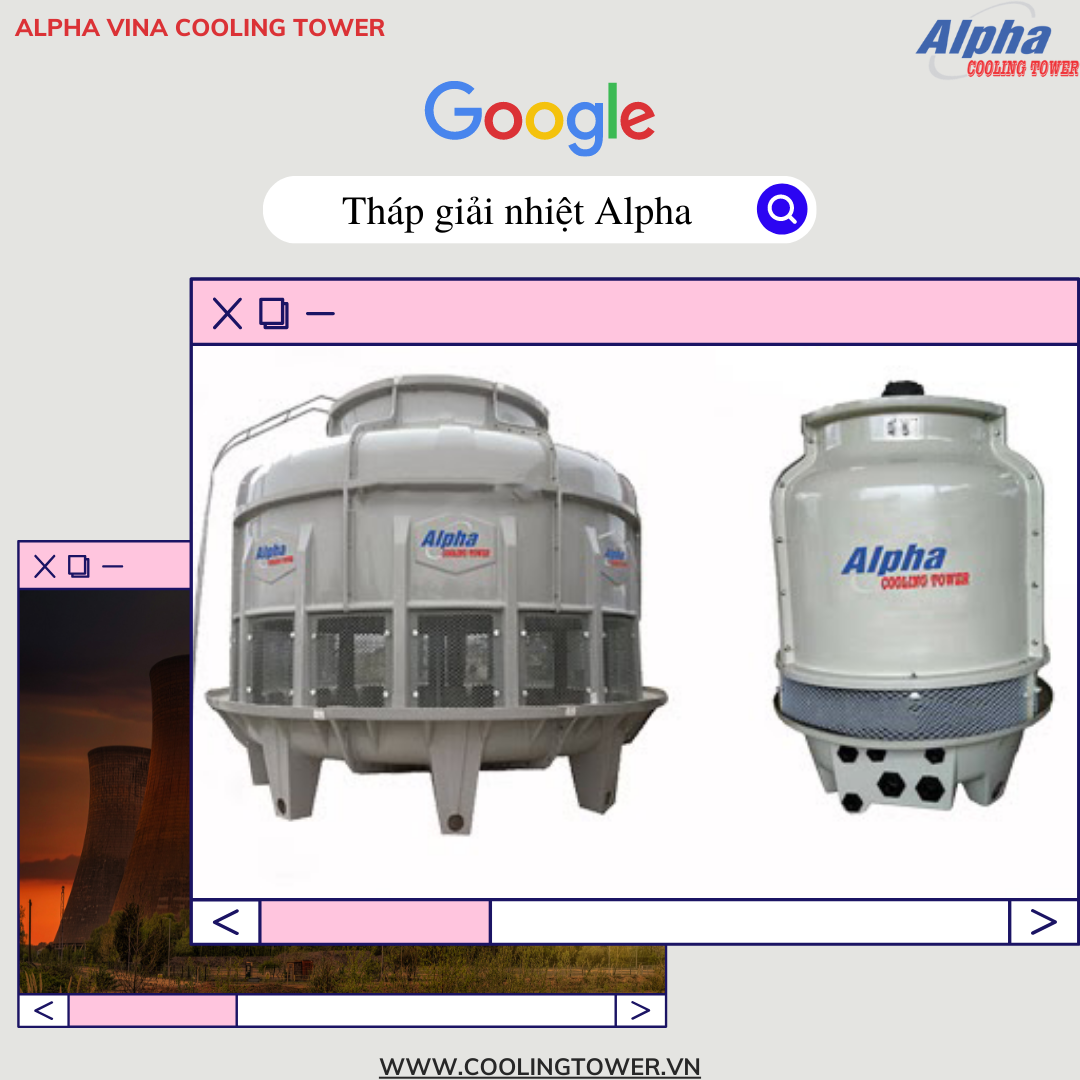 Tháp giải nhiệt Alpha được nhiều khách hàng tin dùng